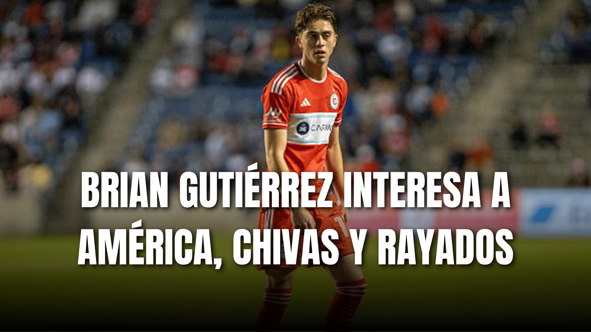 PORTADA_Brian Gutiérrez interesa a América, Chivas y Rayados