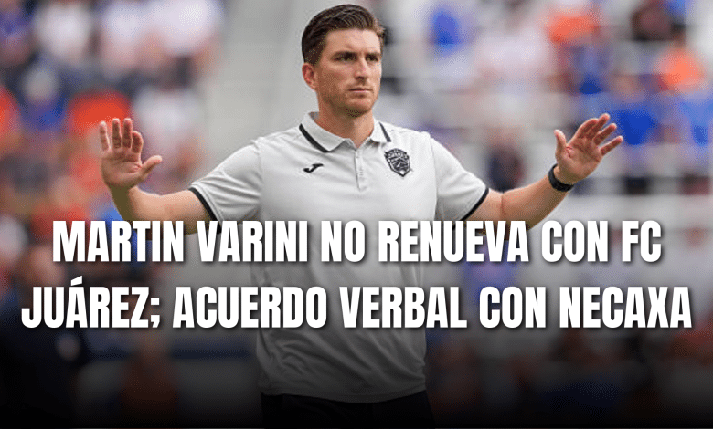 PORTADA_Martín Varini no renueva con FC Juárez y acuerda verbalmente con Necaxa