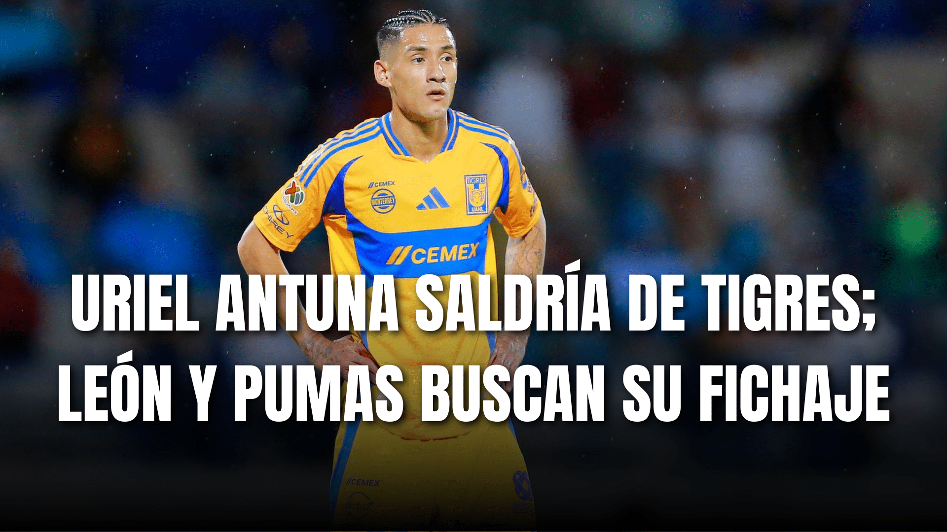 PORTADA_Uriel Antuna disponible en el Mercado