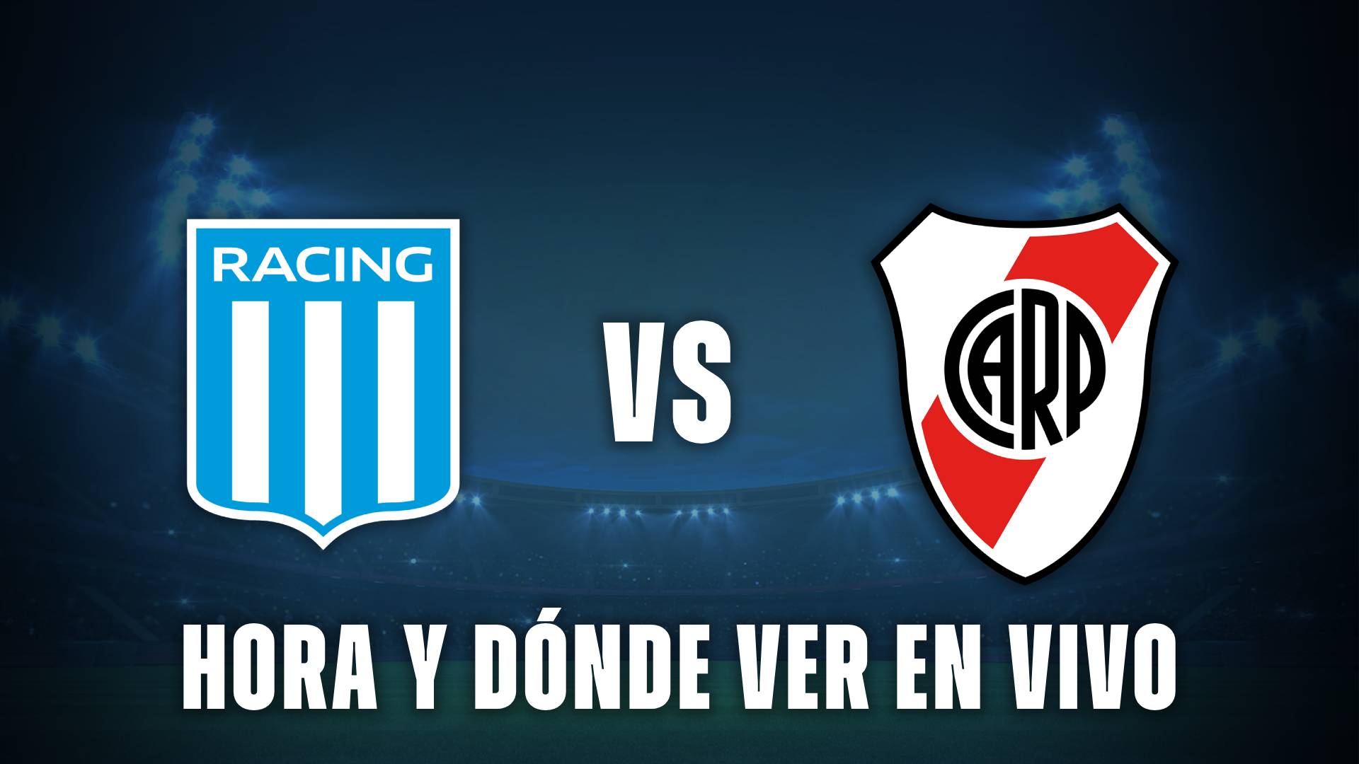 Racing vs River hora donde ver