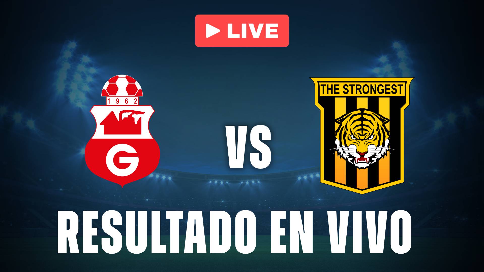 Guabirá vs The Strongest: resultado EN VIVO y estadísticas del partido