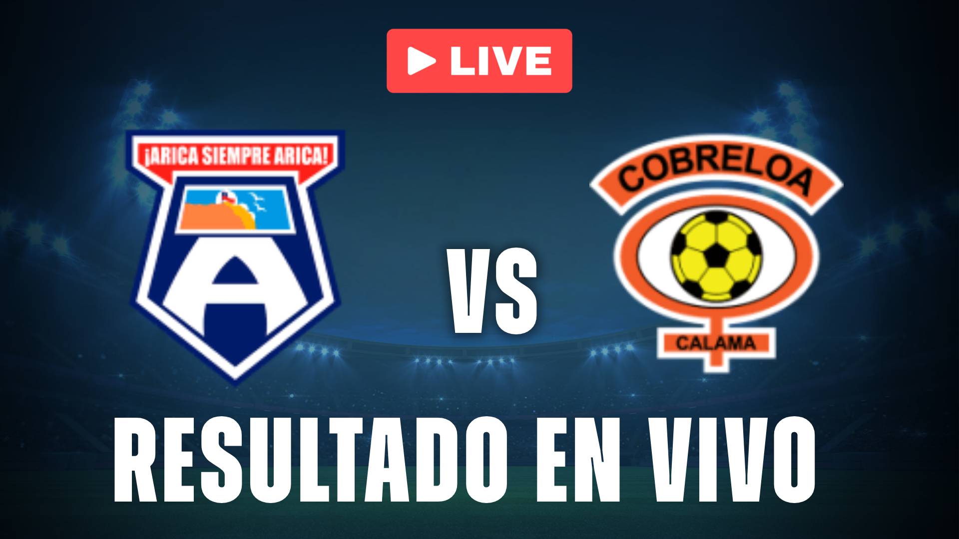 San Marcos vs Cobreloa: resultado EN VIVO y estadísticas del partido