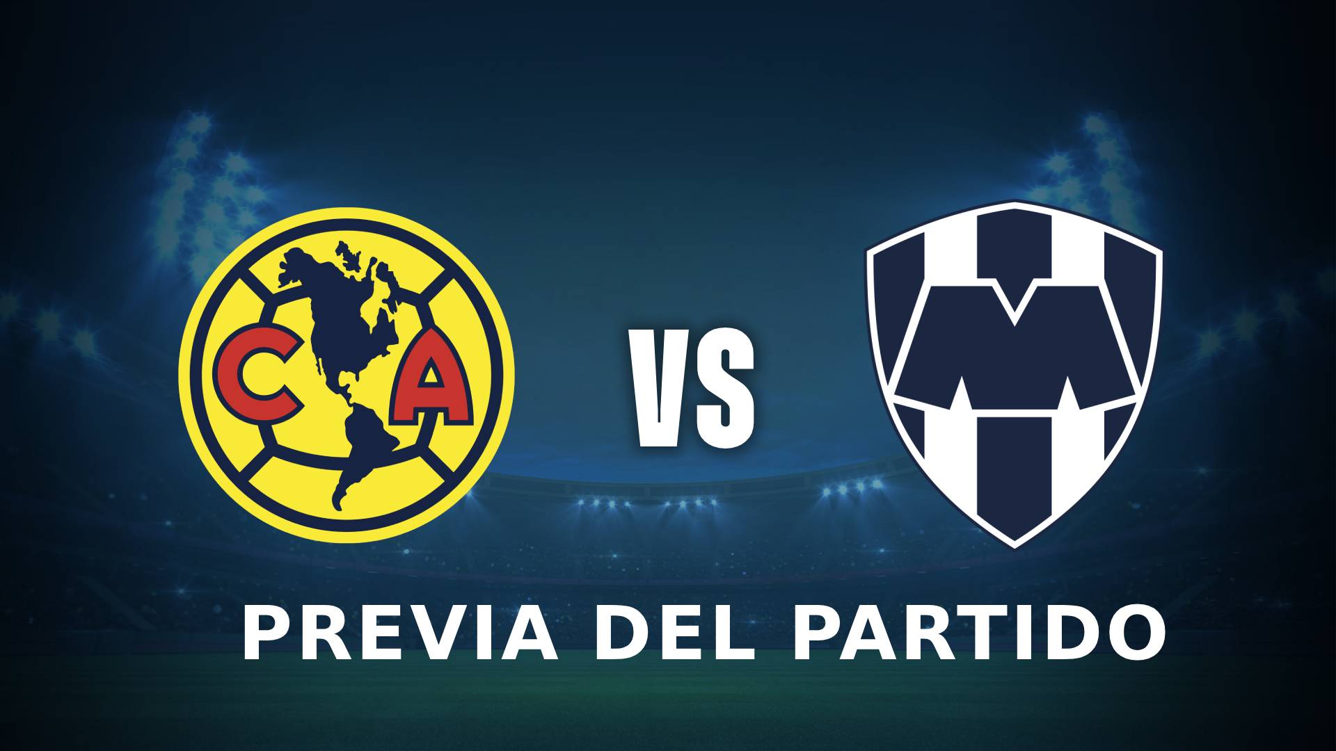 Monterrey vs América: cuando juegan y horarios por la Liga MX