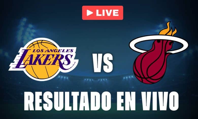 Lakers vs Heat: resultado EN VIVO y estadísticas de la NBA