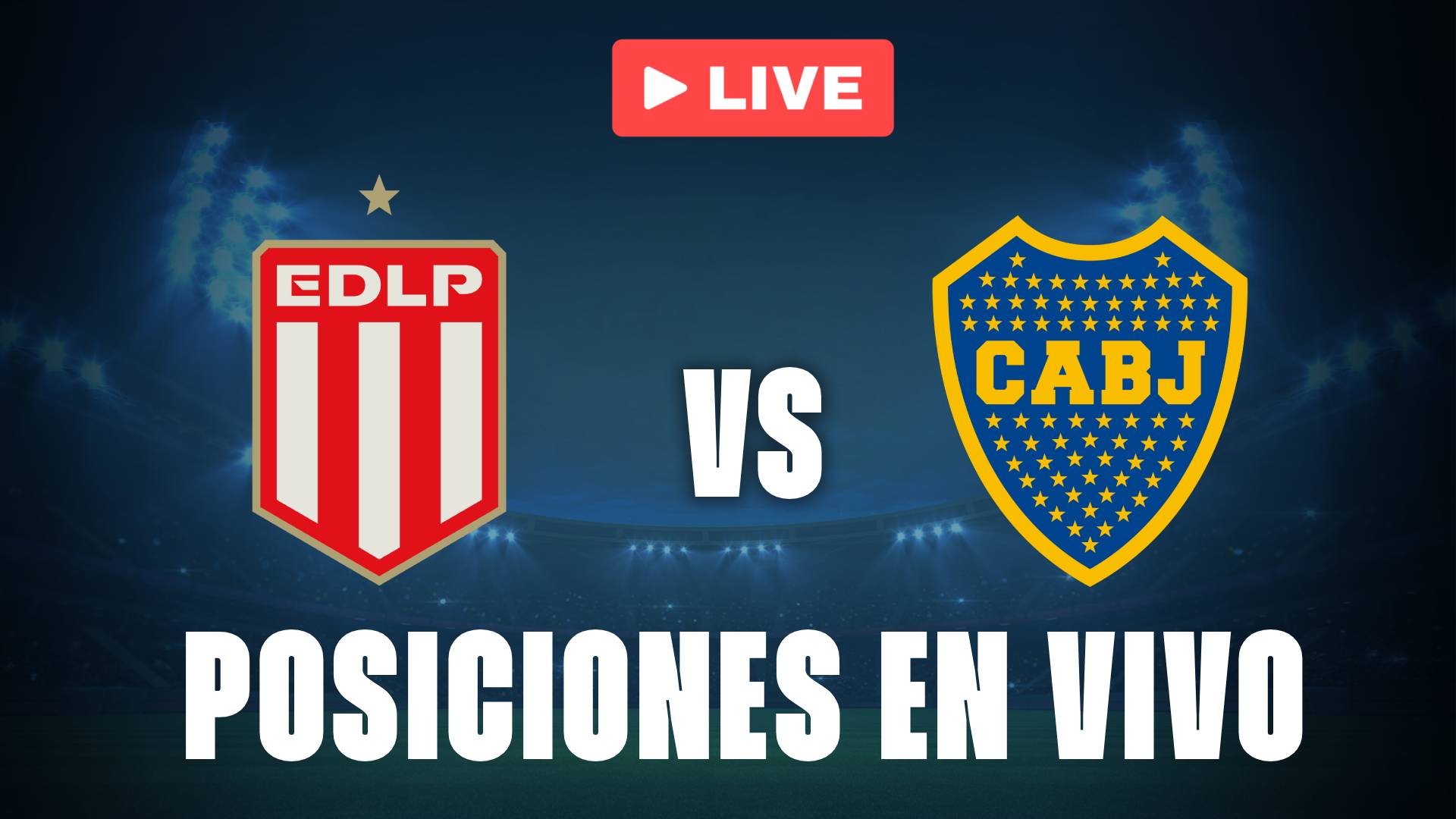 Boca hoy: posiciones en vivo de la tabla anual vs Estudiantes