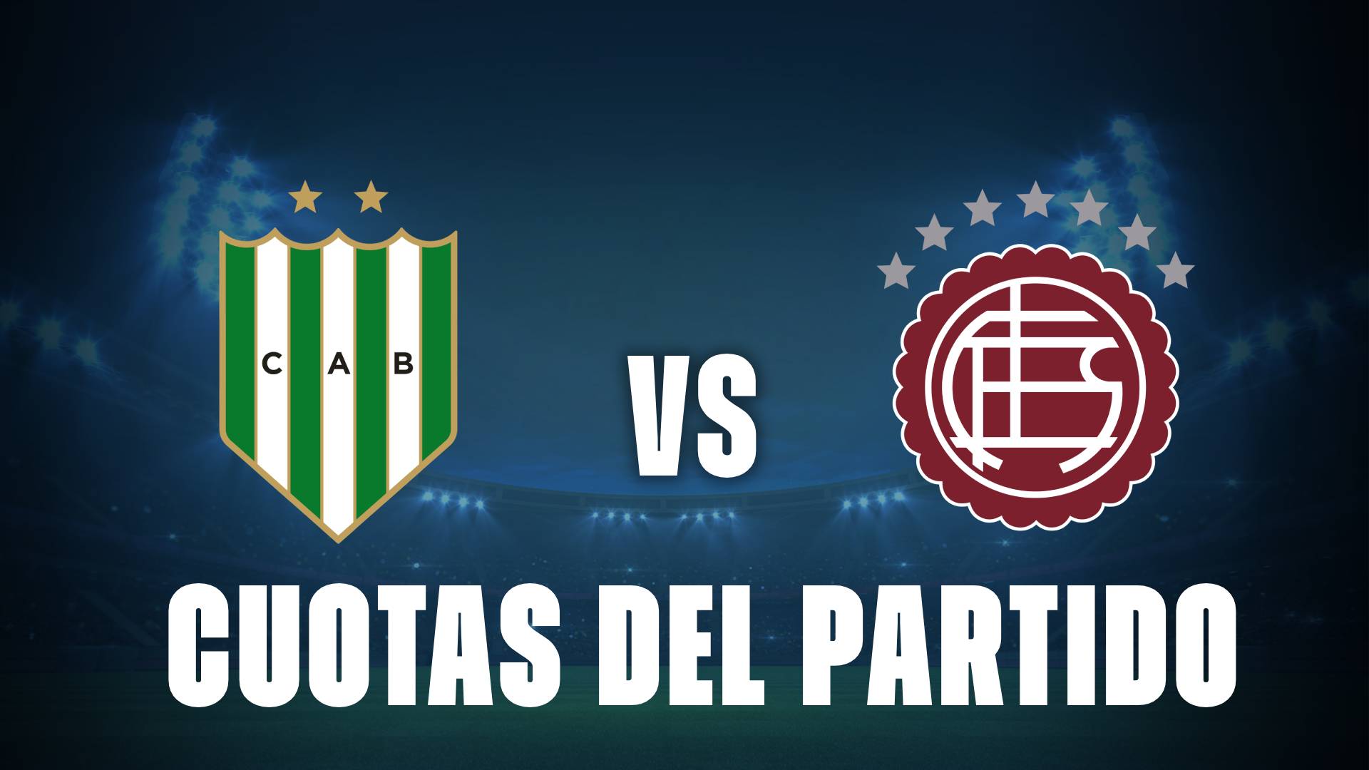 Cuotas de Banfield vs Lanús: ¿Quien es favorito?