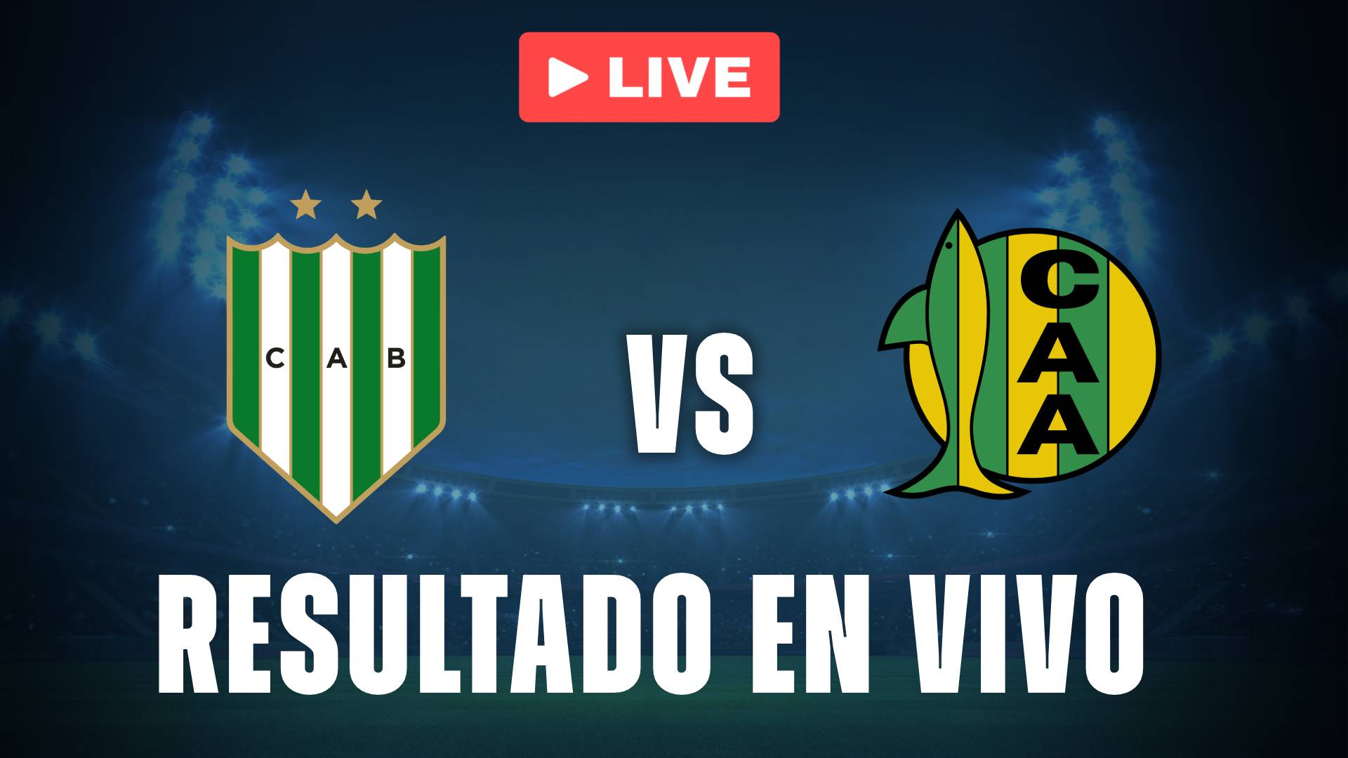 Banfield vs Aldosivi: resultado EN VIVO y tabla por el descenso