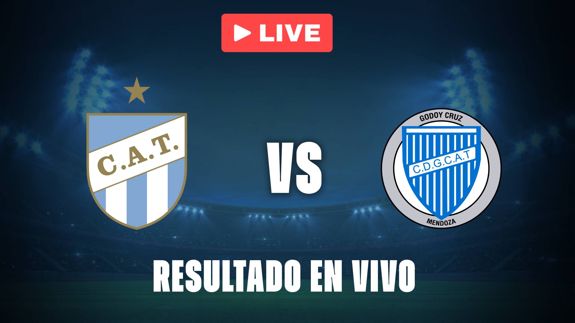 Atlético Tucumán vs Godoy Cruz: resultado EN VIVO y estadísticas de la Liga Profesional
