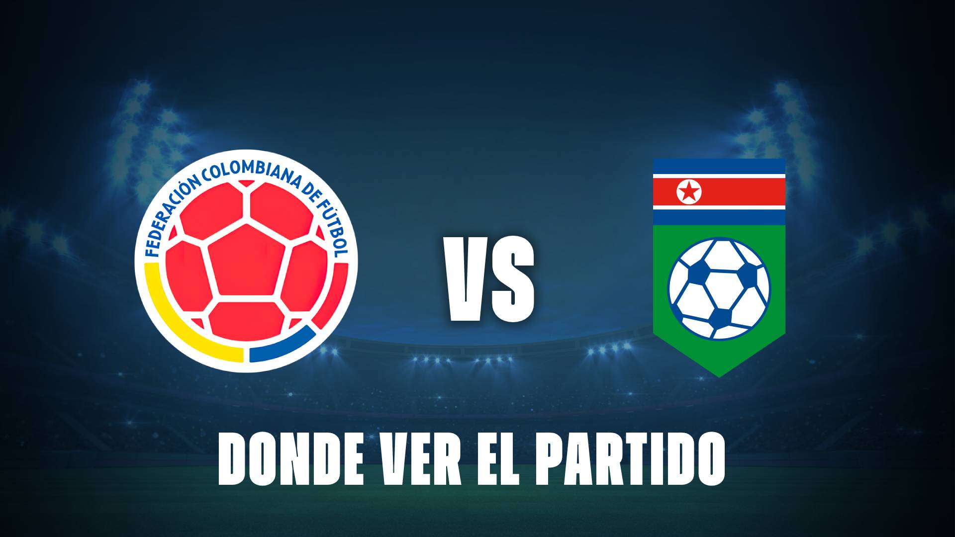 Qué canal pasa Colombia vs Corea del Norte hoy: dónde ver GRATIS y EN VIVO el partido del Mundial Sub 17