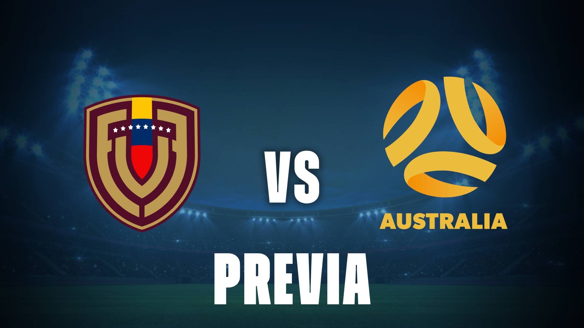 Venezuela vs Australia: cuando juegan y posibles formaciones del amistoso