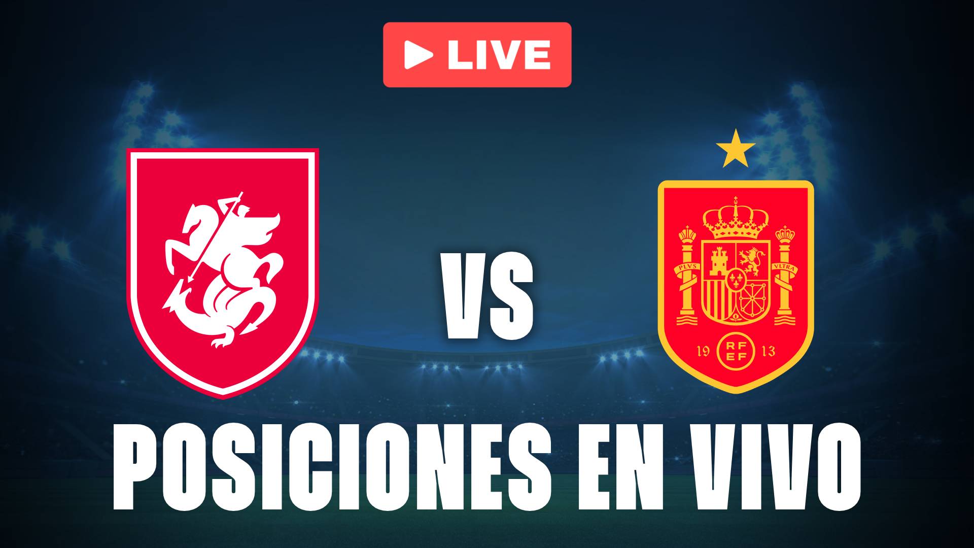 Georgia vs España: posiciones EN VIVO con posible clasificación al Mundial