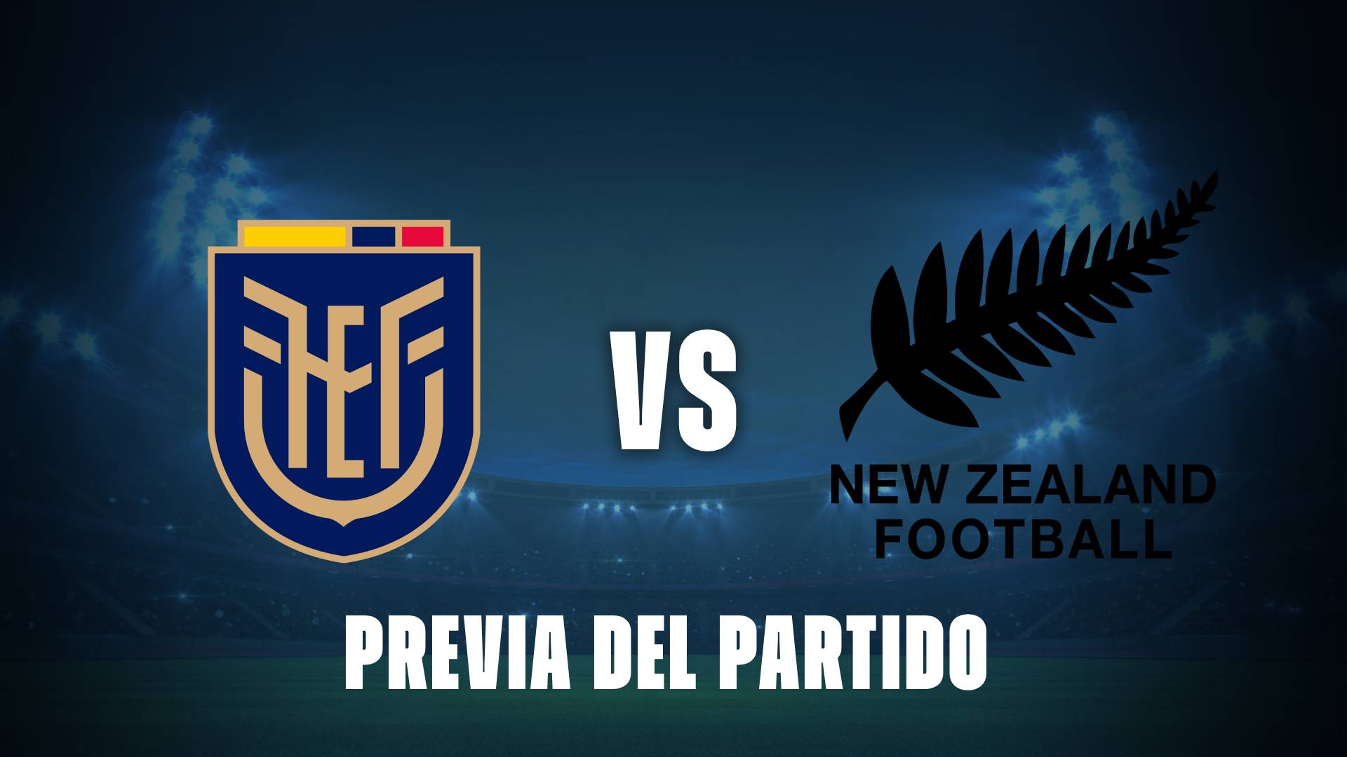 Ecuador vs Nueva Zelanda: donde ver y horarios por la Fecha FIFA