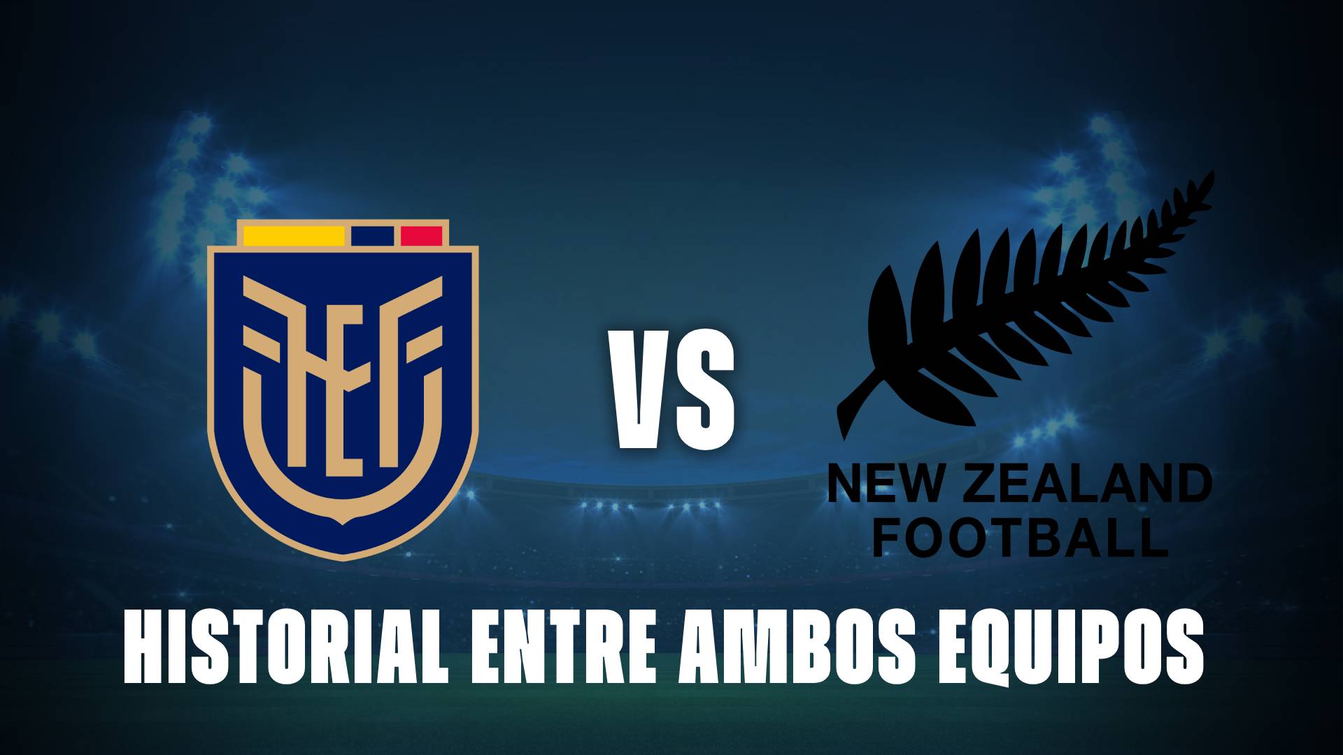 Ecuador vs Nueva Zelanda: historial entre ambos equipos