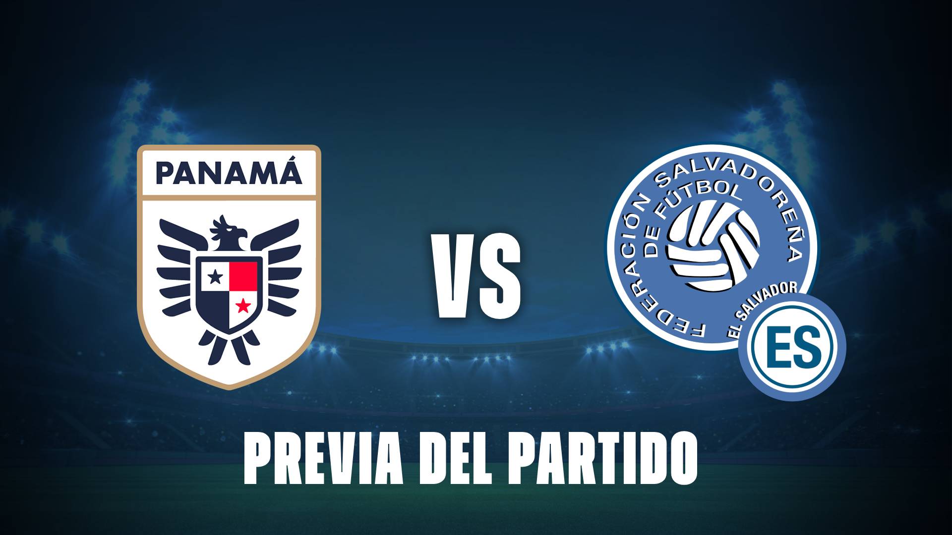 Panamá vs El Salvador: donde ver y horarios de las Eliminatorias Concacaf