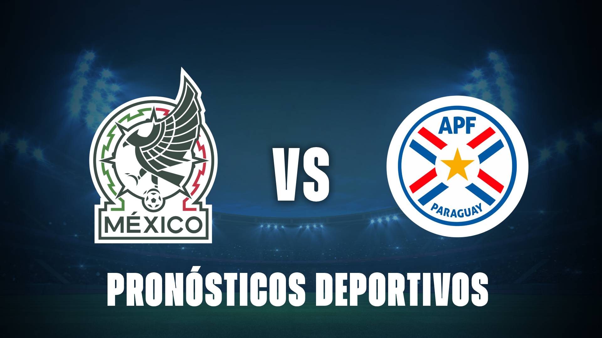 México vs Paraguay: pronósticos deportivos para el amistoso FIFA