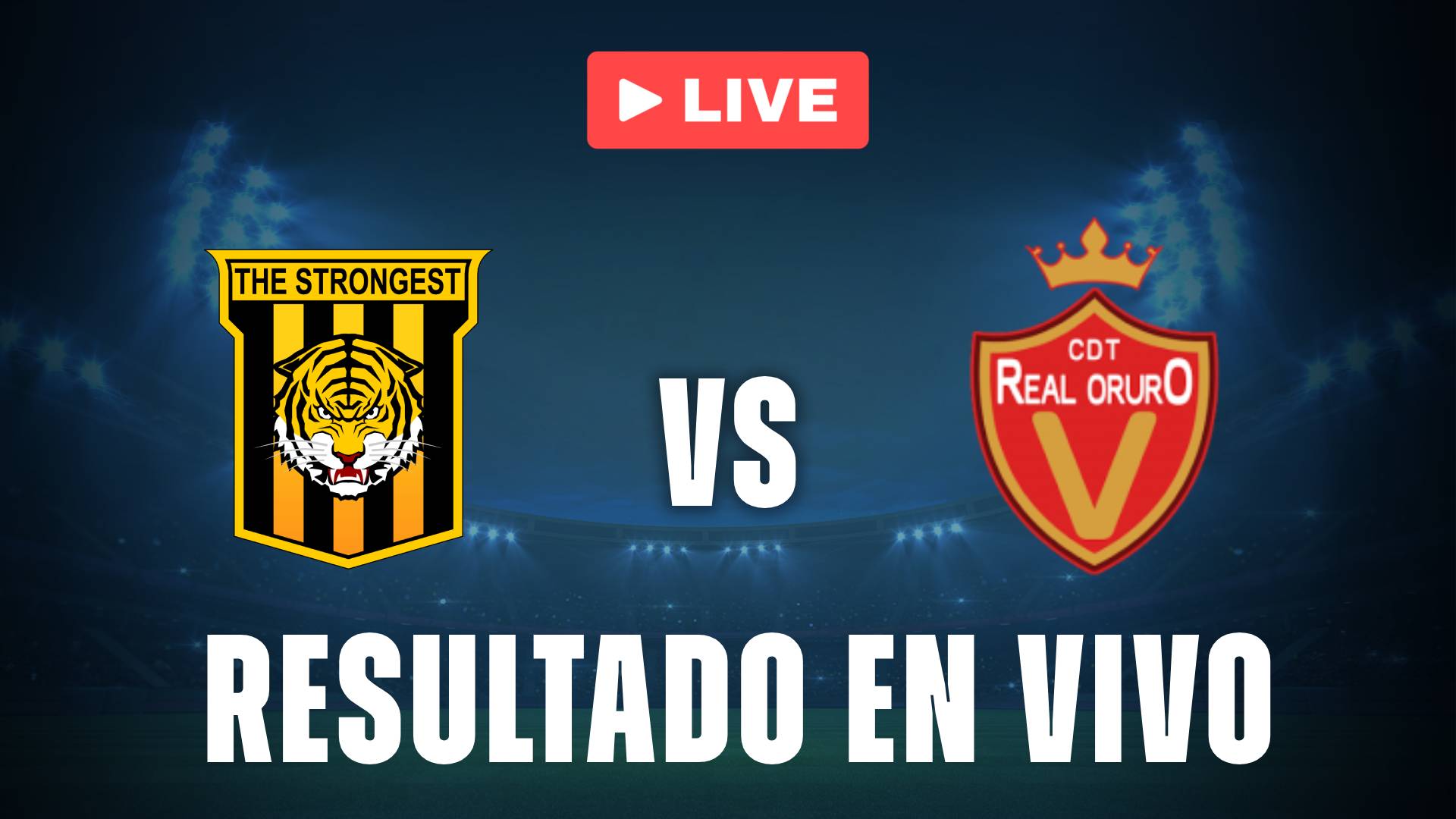 The Strongest vs Real Oruro: resultado EN VIVO y estadísticas de la División Profesional