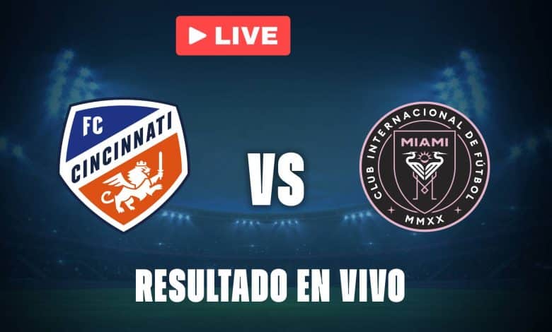 Cincinnati vs Inter Miami: resultado EN VIVO y estadísticas de la MLS