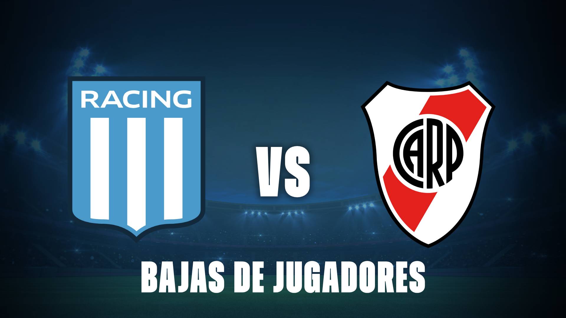 Bajas de Racing vs River: lista de jugadores lesionados