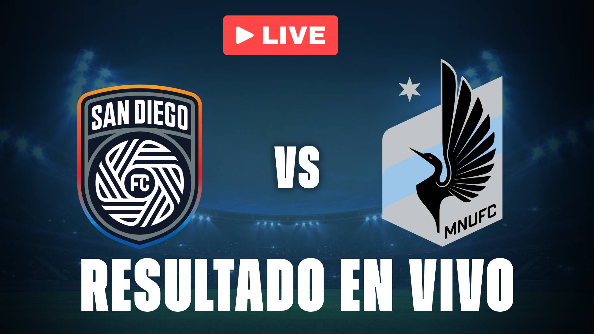 San Diego vs Minnesota: resultado EN VIVO y estadísticas de la MLS