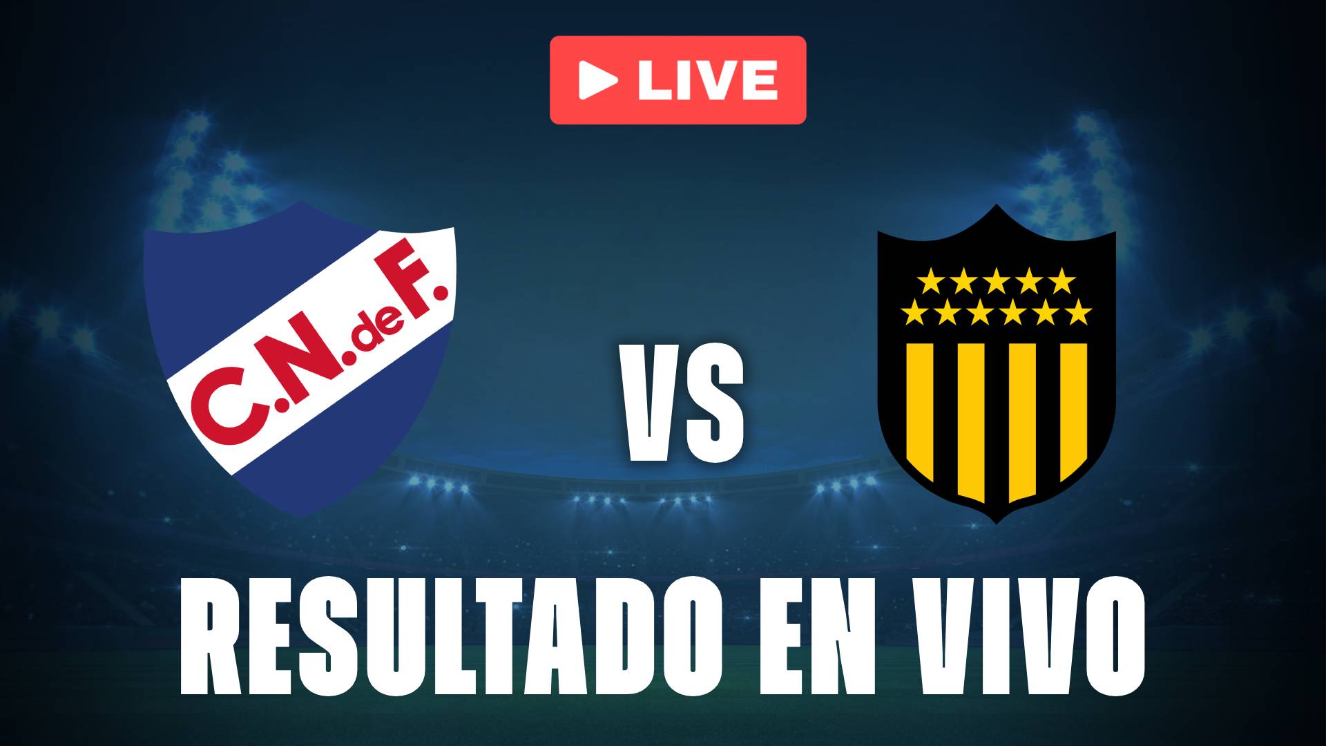 Nacional vs Peñarol: resultado EN VIVO y estadísticas de la Liga Uruguaya