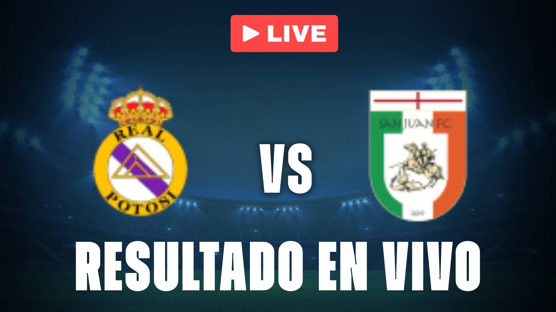 Real Potosí vs San Juan: resultado EN VIVO y estadísticas de la Final de la Copa Simón Bolívar