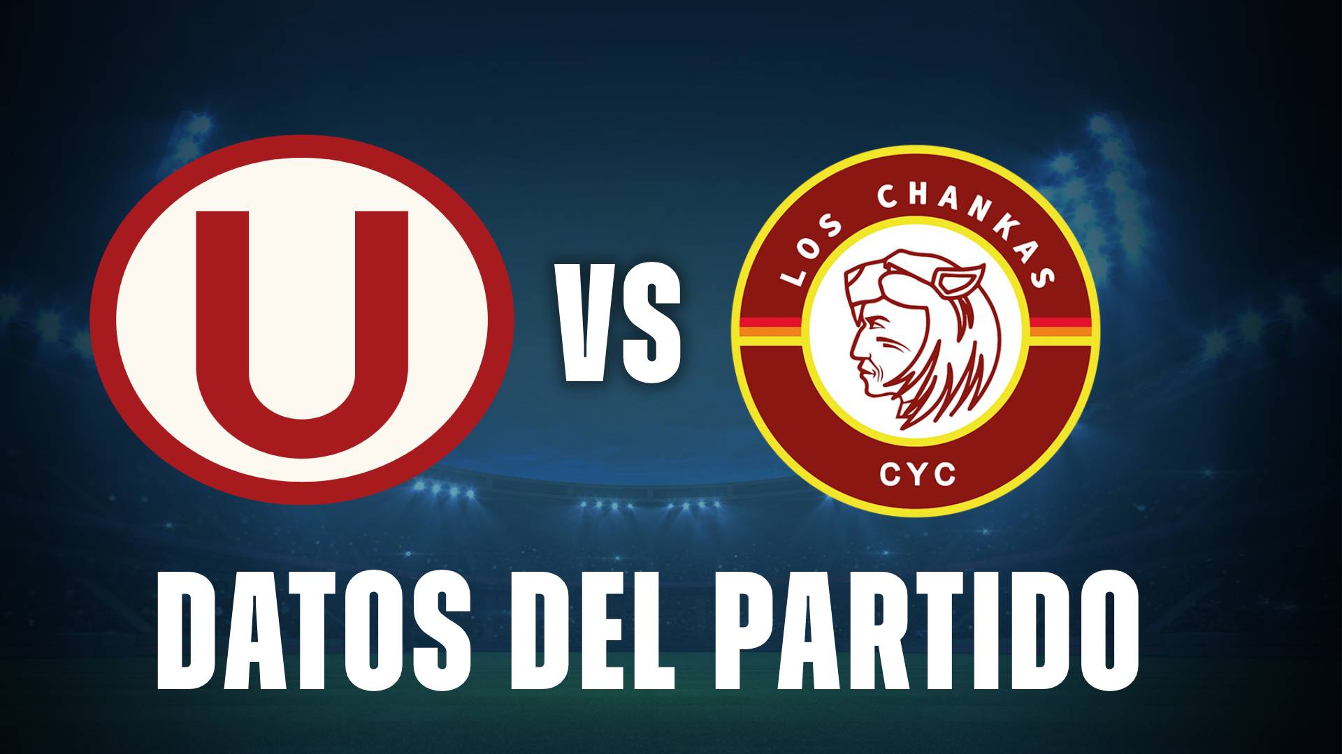 los chankas vs universitario
