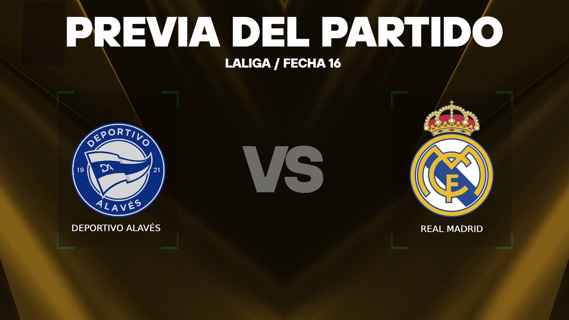 Alaves vs Real Madrid previa