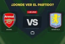 Arsenal vs Aston Villa donde ver en vivo