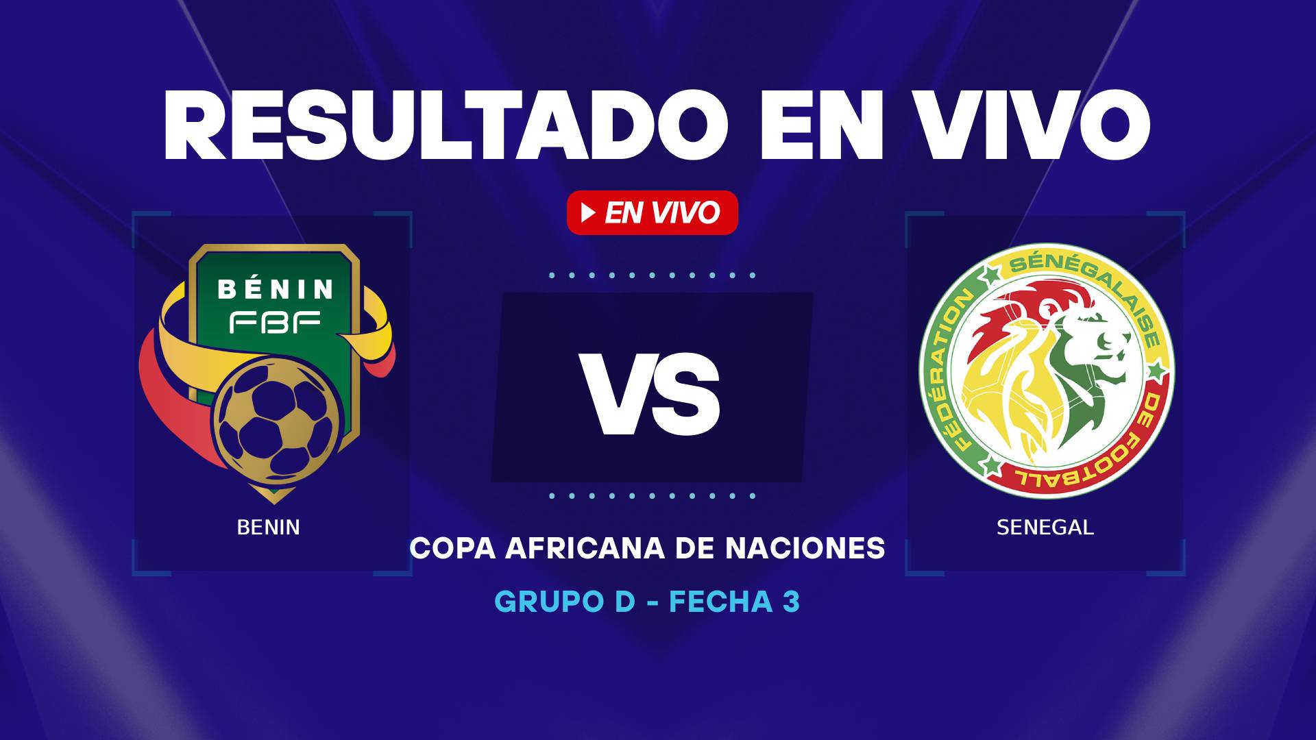 Benin vs Senegal resultado en vivo