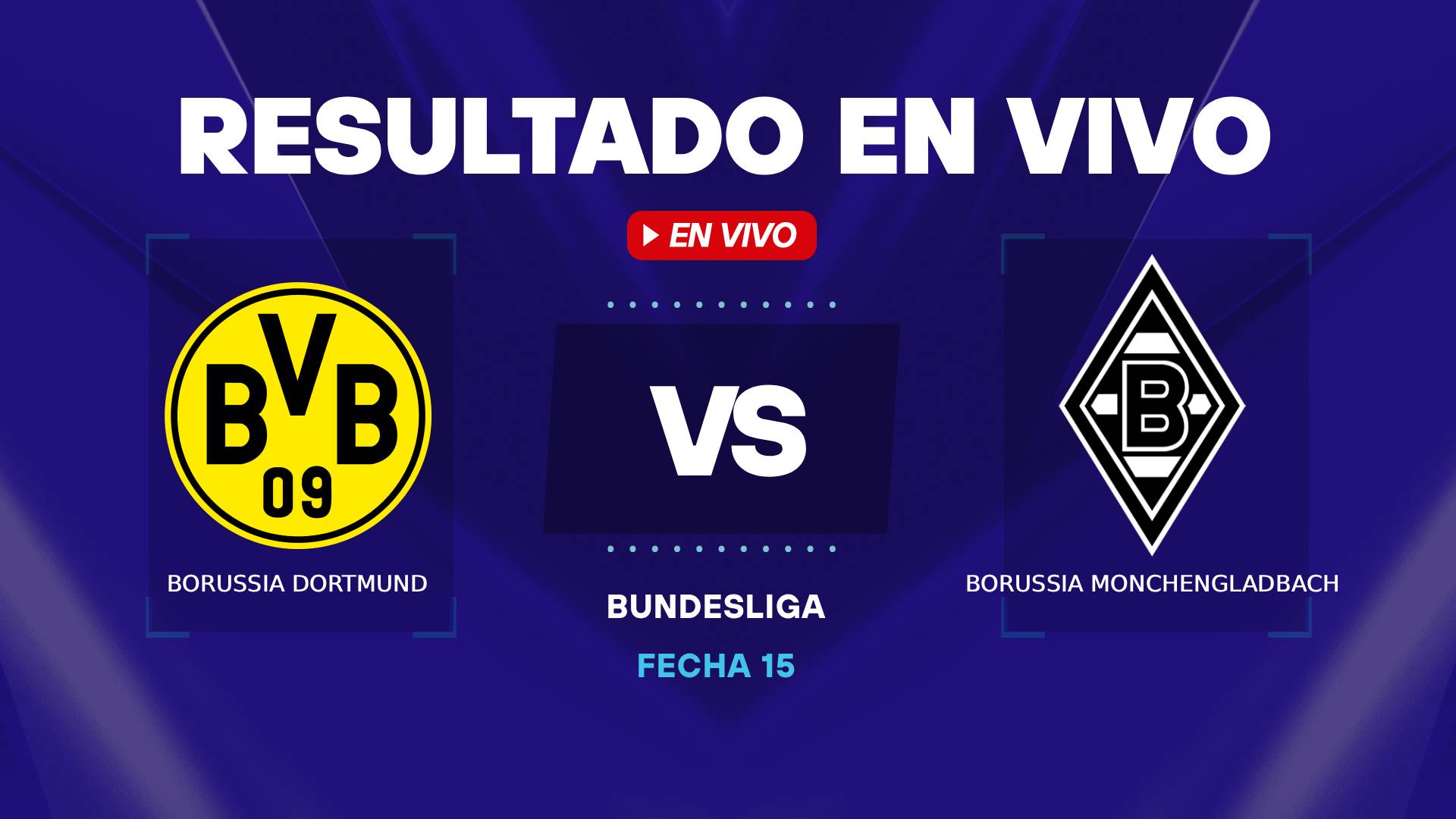 Borussia Dortmund vs Monchengladbach resultado