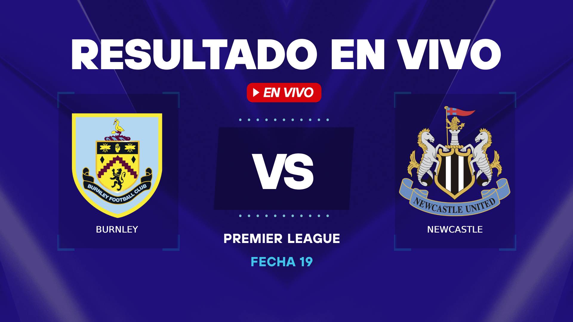 Burnley vs Newcastle resultado en vivo