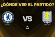 Chelsea vs Aston Villa donde ver en vivo