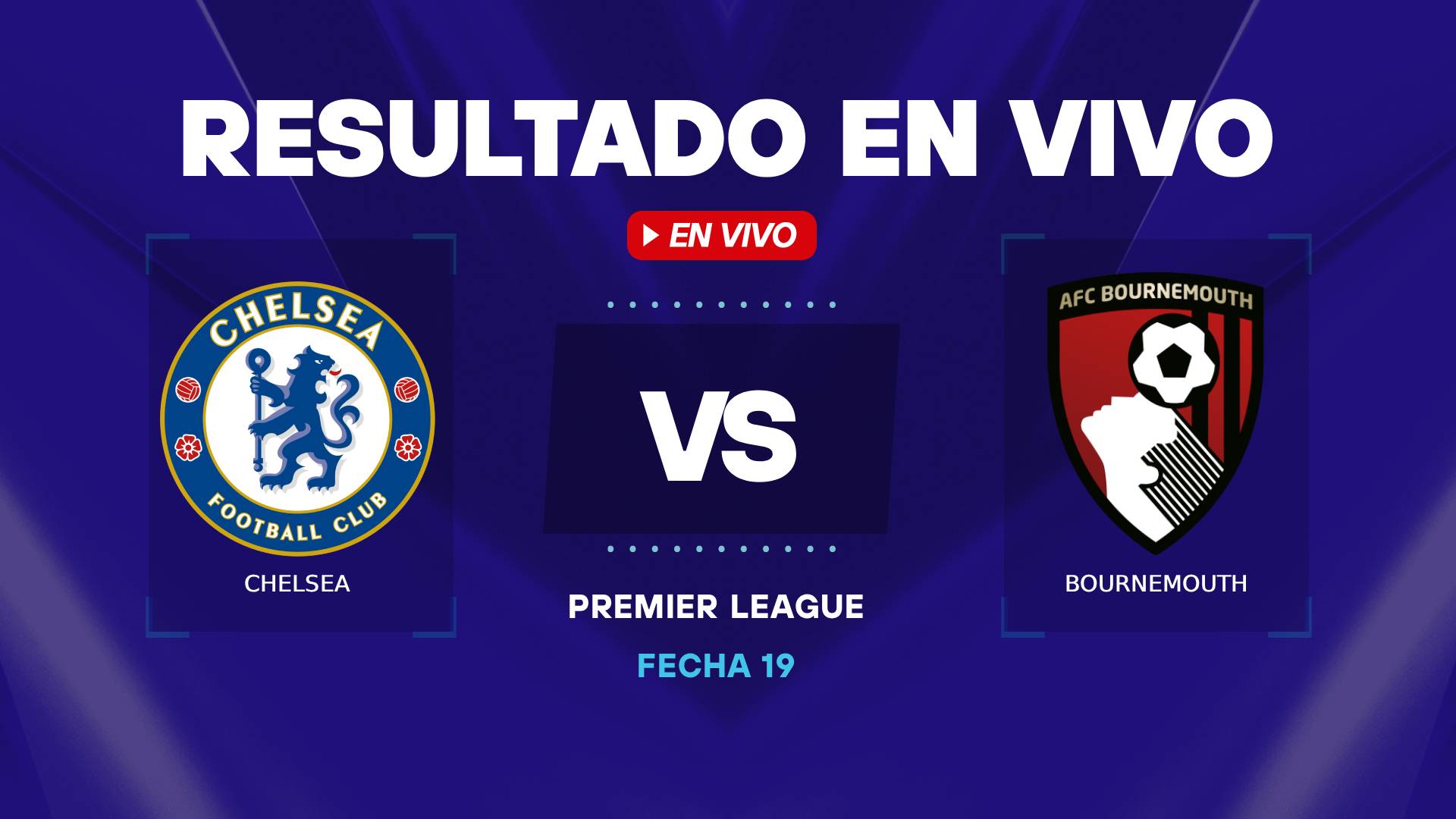 Chelsea vs Bournemouth resultado en vivo