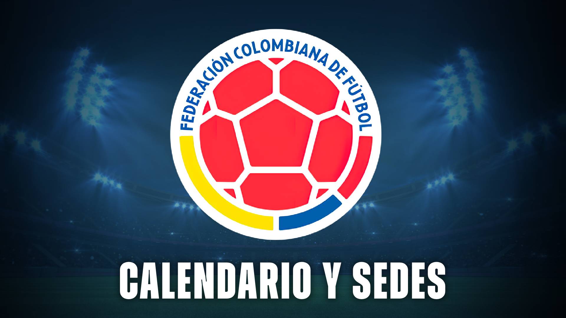 Colombia sedes calendario mundial
