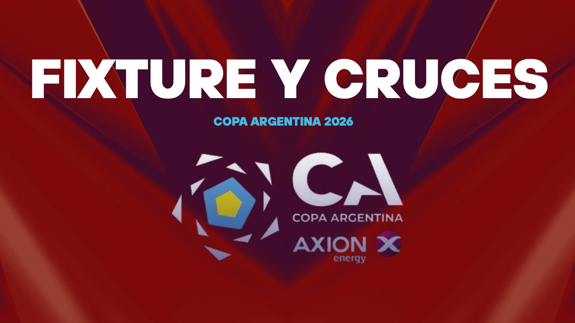 Copa Argentina 2026 - fixture