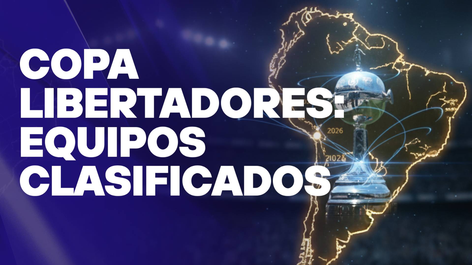 Copa Libertadores 2026 equipos clasificados