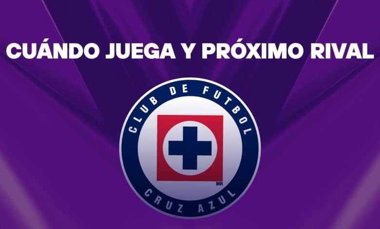 Cruz Azul cuando juega próximo rival