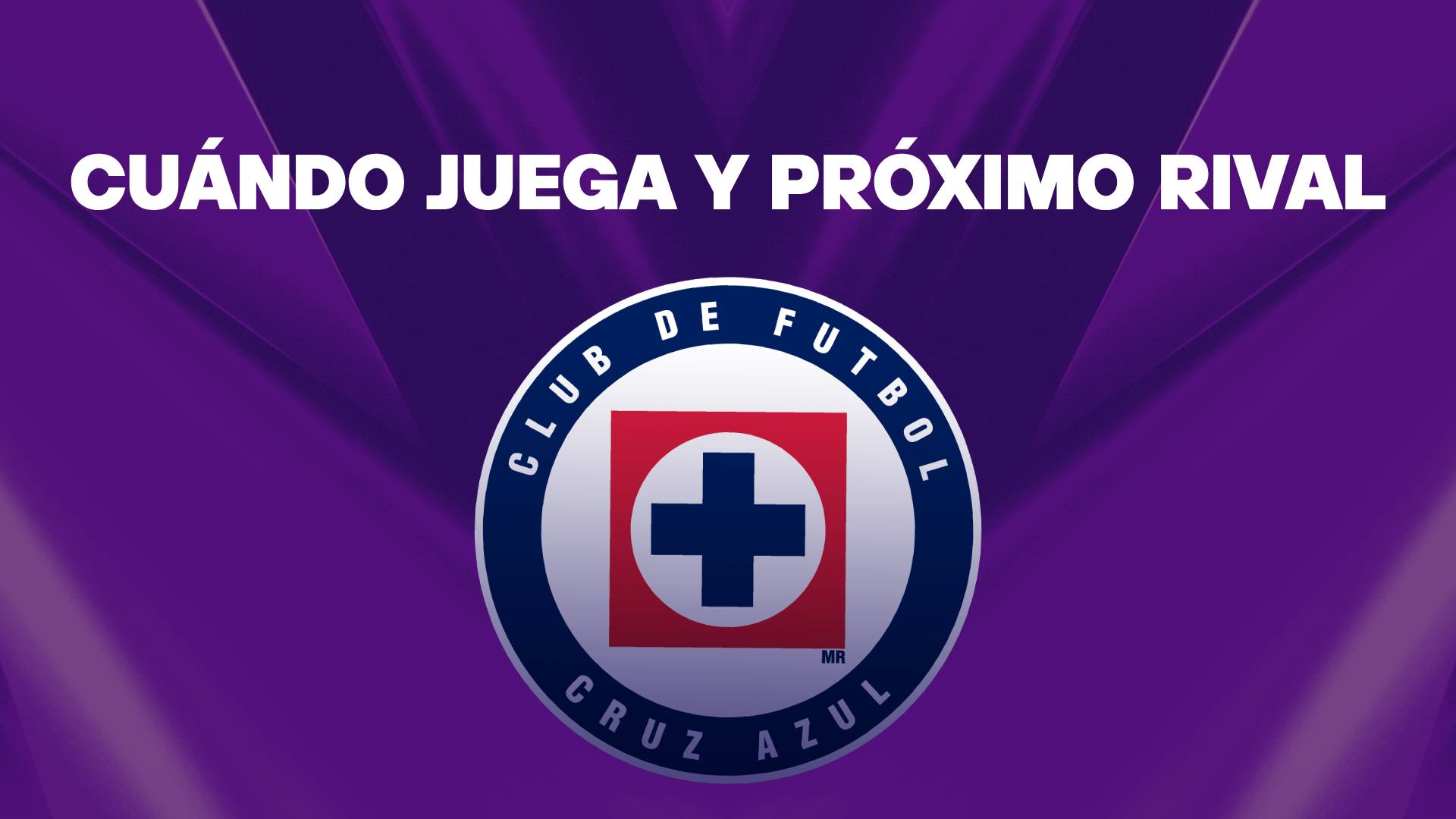 Cruz Azul cuando juega próximo rival