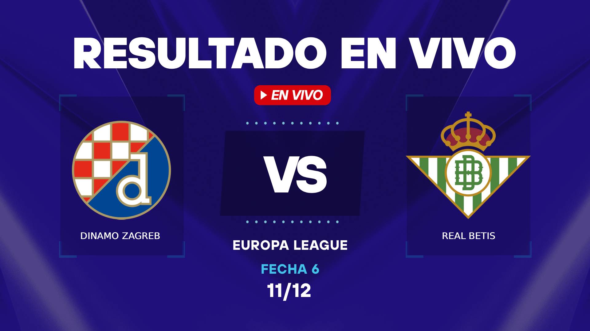 Dinamo Zagreb vs Betis - EN VIVO