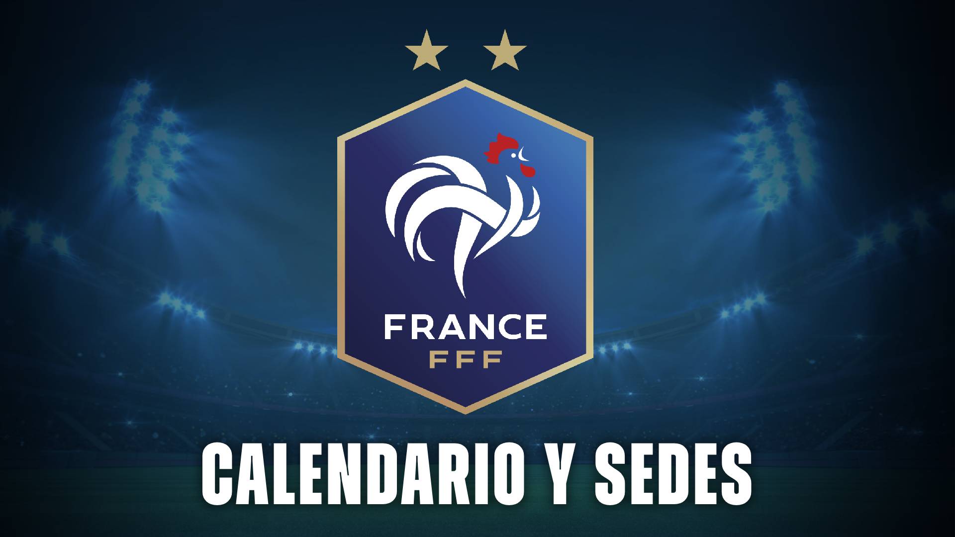 Francia Calendario sedes Mundial 2026