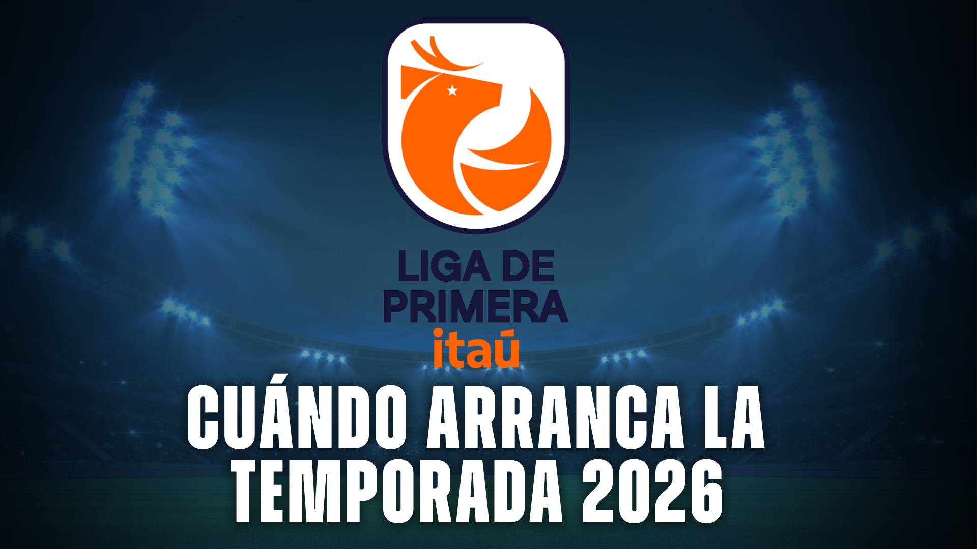 Futbol chileno temporada 2026
