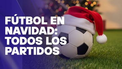 Fútbol en Navidad partidos de hoy