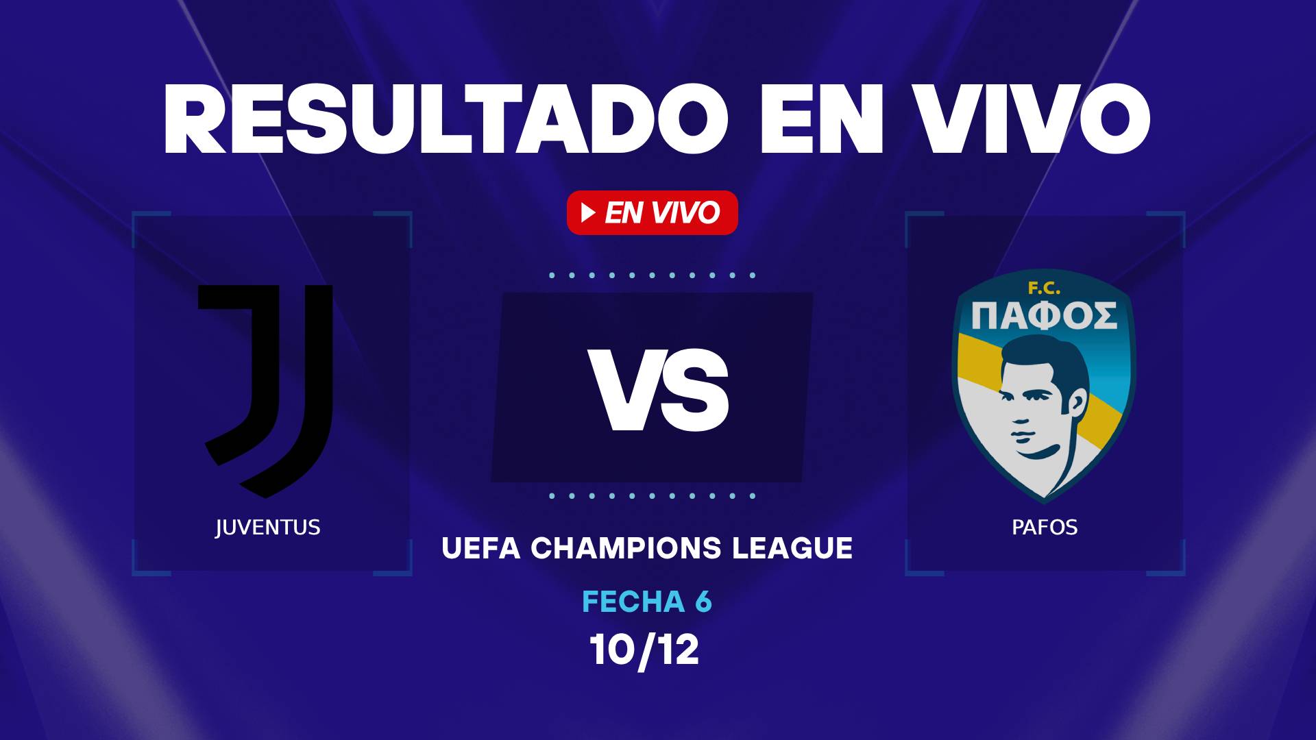 Juventus vs Pafos resultado en vivo