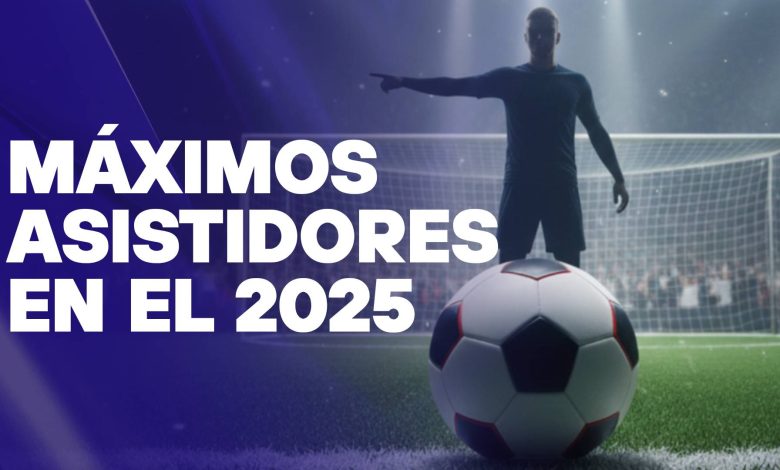 Máximos asistidores 2025