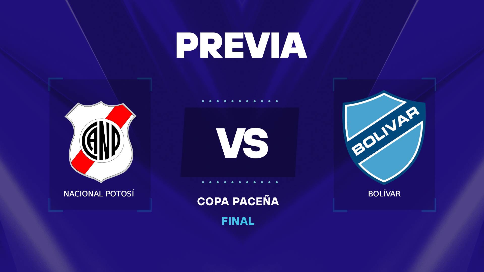 Nacional Potosí vs Bolívar final Copa Paceña