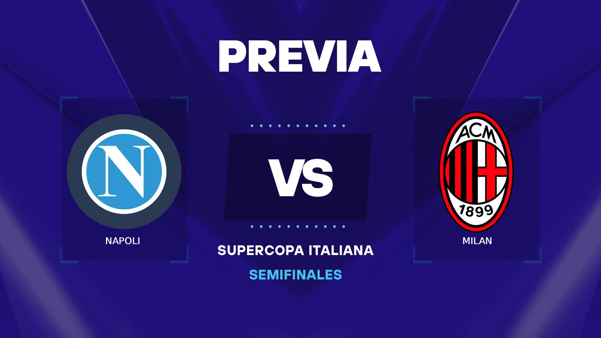 Napoli vs Milan la previa