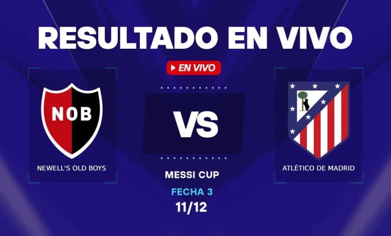 Newell's vs Atlético de Madrid - resultado EN VIVO