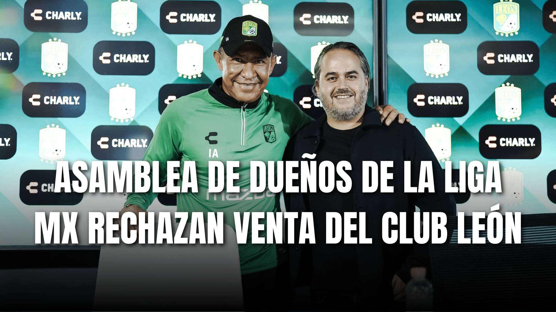 PORTADA_Asamblea de dueños de la Liga MX rechazan venta del Club León