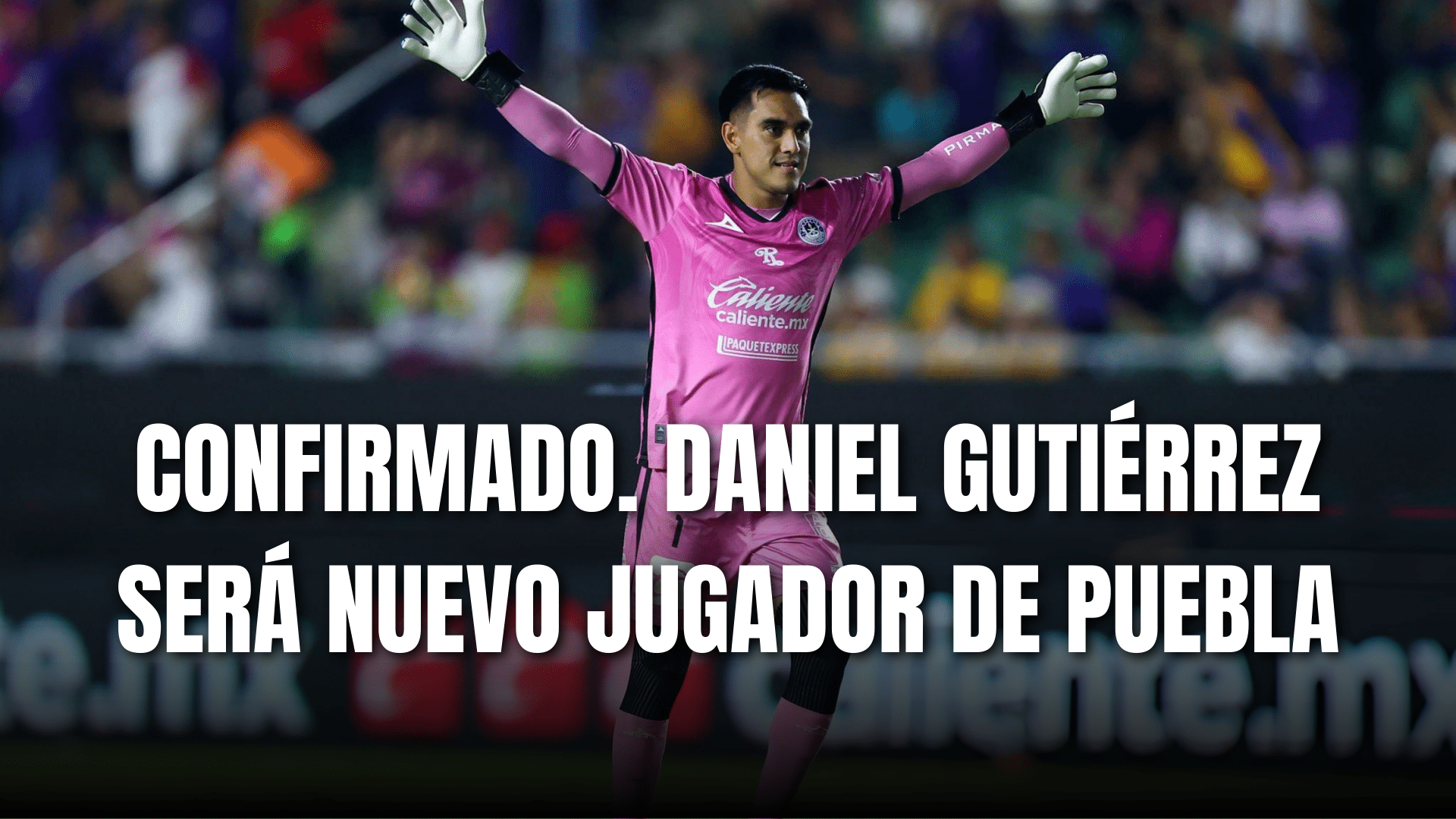 PORTADA_Confirmado Daniel Gutiérrez será nuevo jugador del Puebla