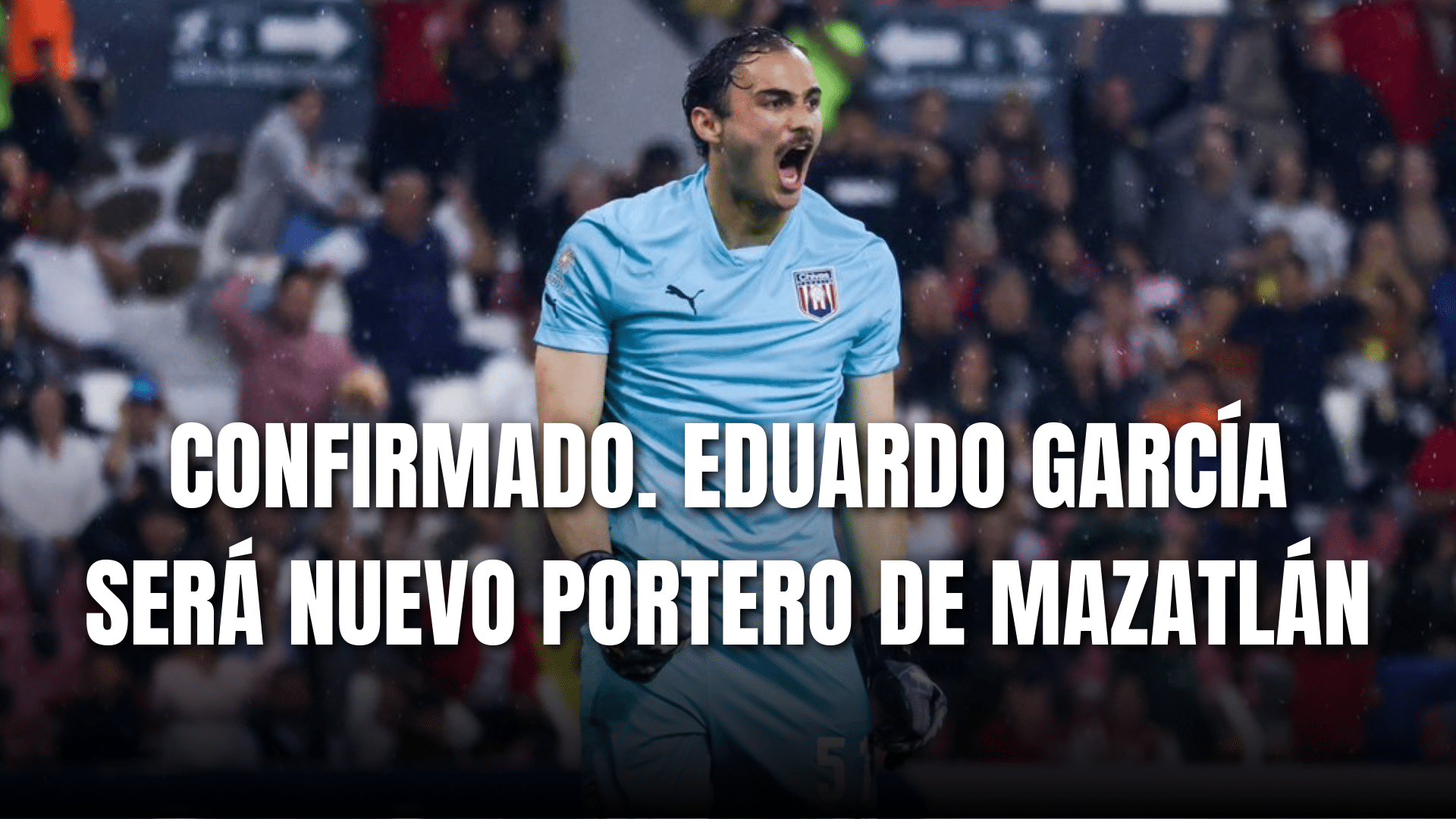 PORTADA_Confirmado Eduardo García será nuevo jugador del Mazatlán FC